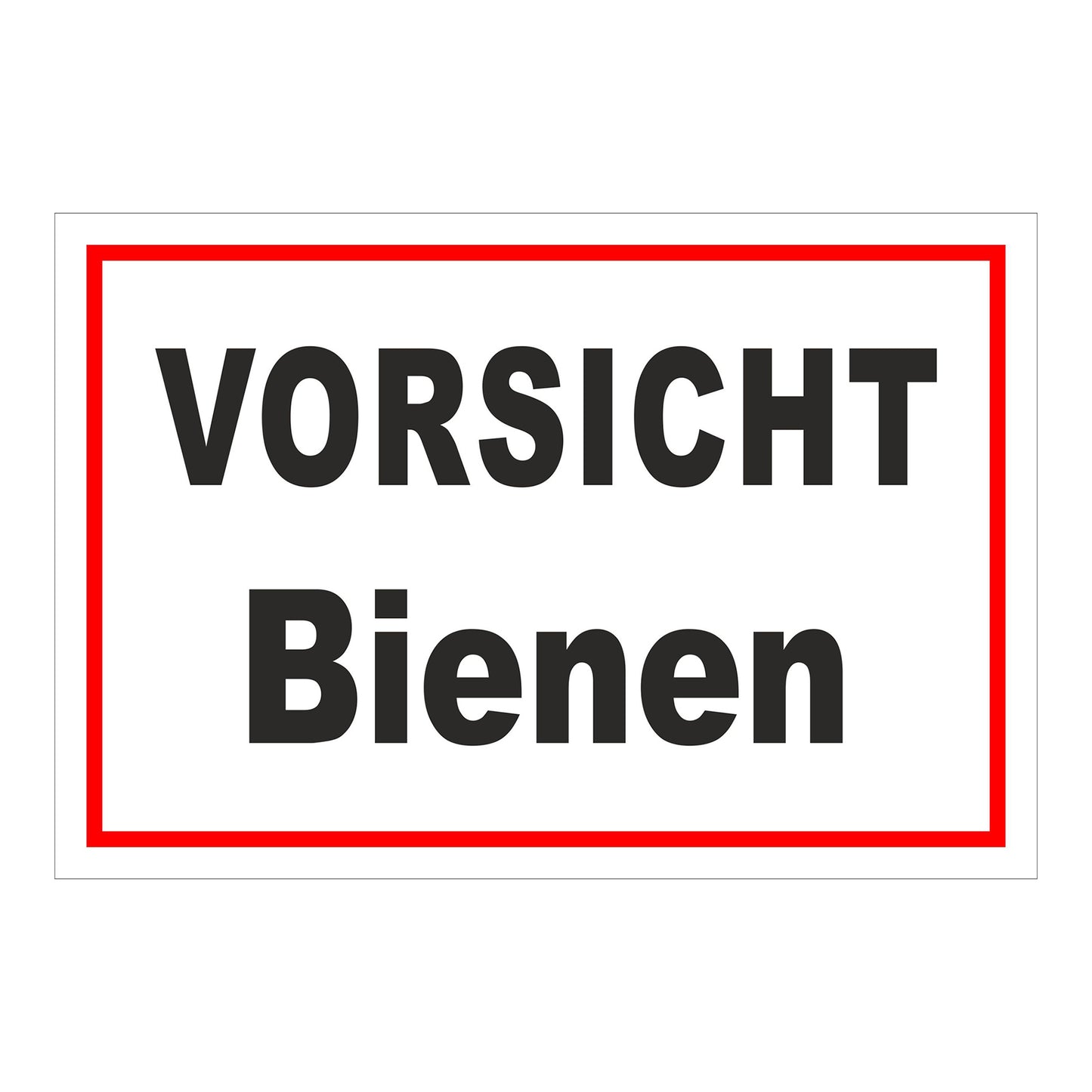 Schild Imkerei Vorsicht Bienen Warnhinweis ‚VORSICHT Bienen‘ in Weiß mit schwarzem Text und rotem Rahmen