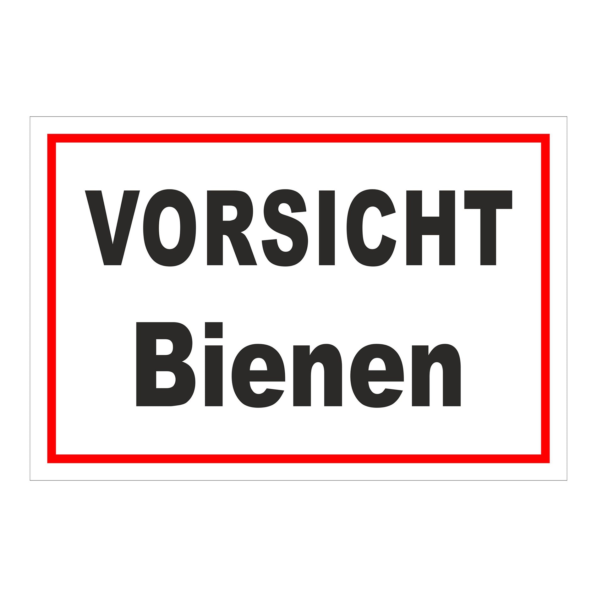 Schild Imkerei Vorsicht Bienen Warnhinweis ‚VORSICHT Bienen‘ in Weiß mit schwarzem Text und rotem Rahmen