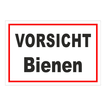 Schild Imkerei Vorsicht Bienen Warnhinweis ‚VORSICHT Bienen‘ in Weiß mit schwarzem Text und rotem Rahmen