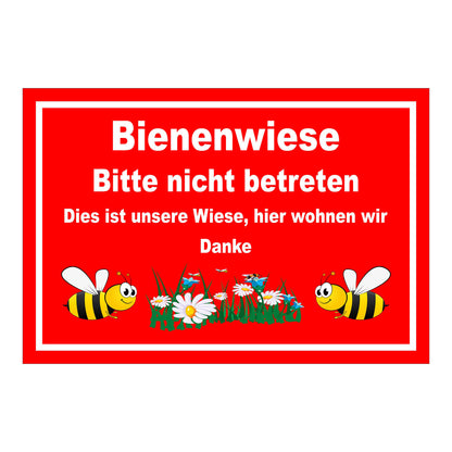 Schild Bienenwiese Bitte nicht betreten Hinweis „Bienenwiese Bitte nicht betreten Dies ist unsere Wiese, hier wohnen wir Danke“ in Rot mit weißem Rahmen