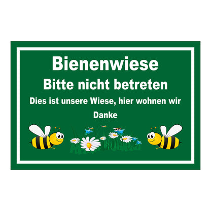 Schild Bienenwiese Bitte nicht betreten Hinweis „Bienenwiese Bitte nicht betreten Dies ist unsere Wiese, hier wohnen wir Danke“ in Grün mit weißem Rahmen