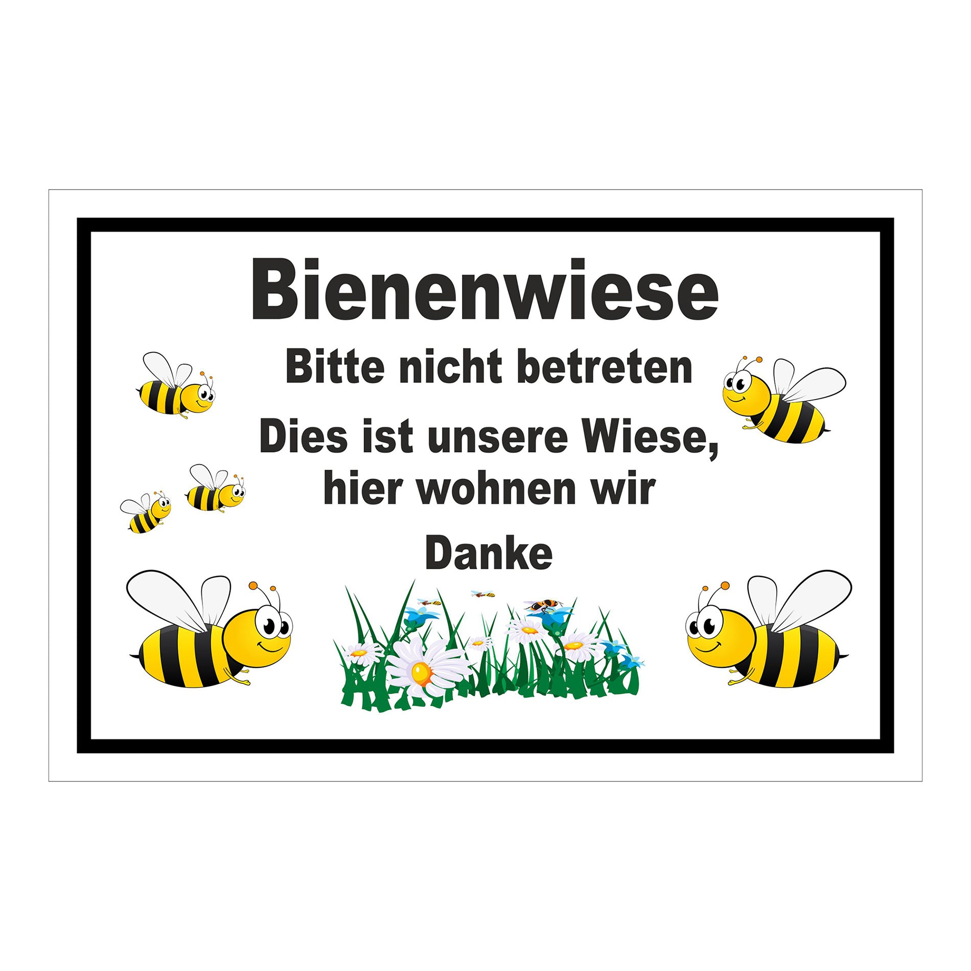 Schild Bienenwiese Bitte nicht betreten mit Bienenmotiv weißer Hintergrund schwarzer Rand