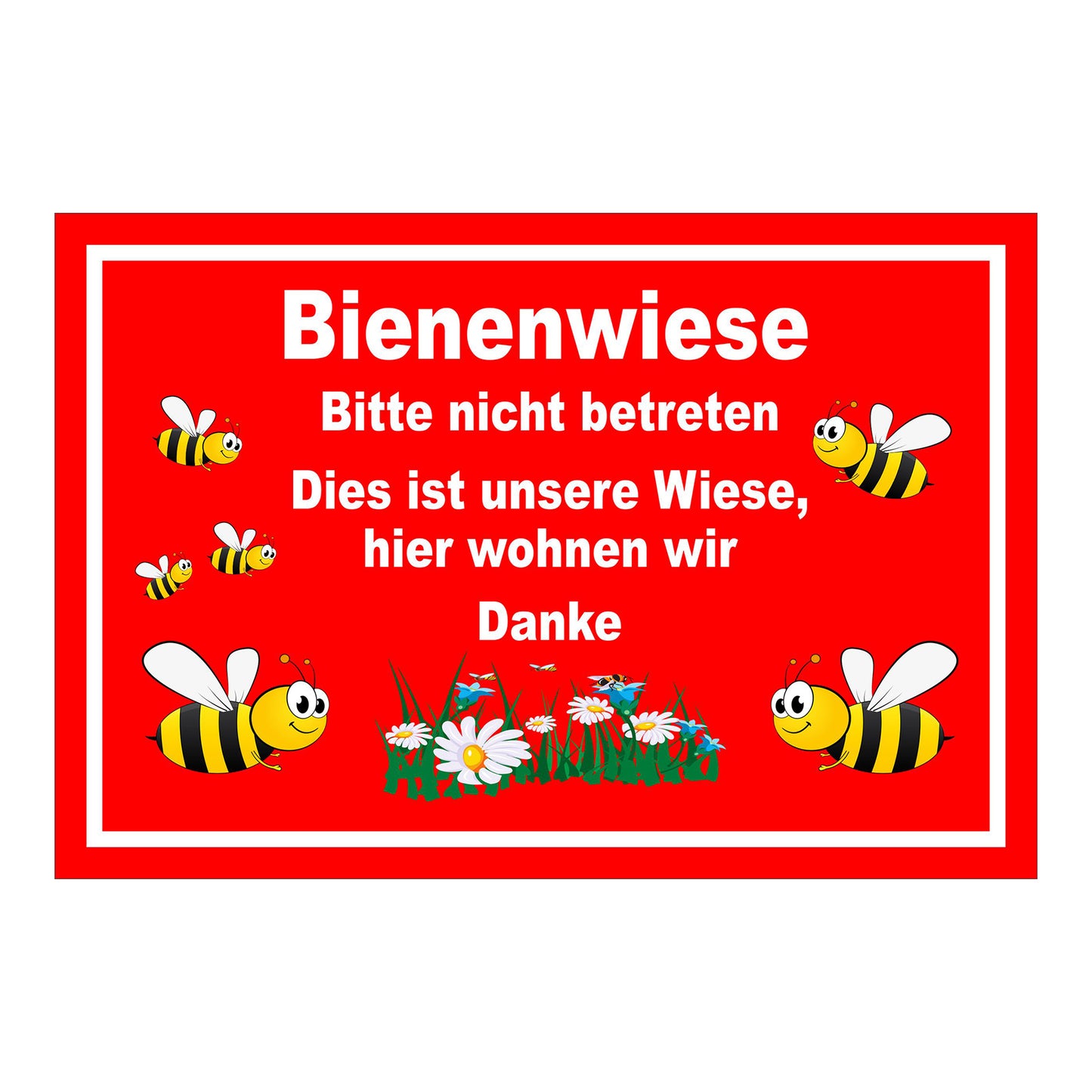 Schild Bienenwiese Bitte nicht betreten mit Bienenmotiv roter Hintergrund weißer Rand