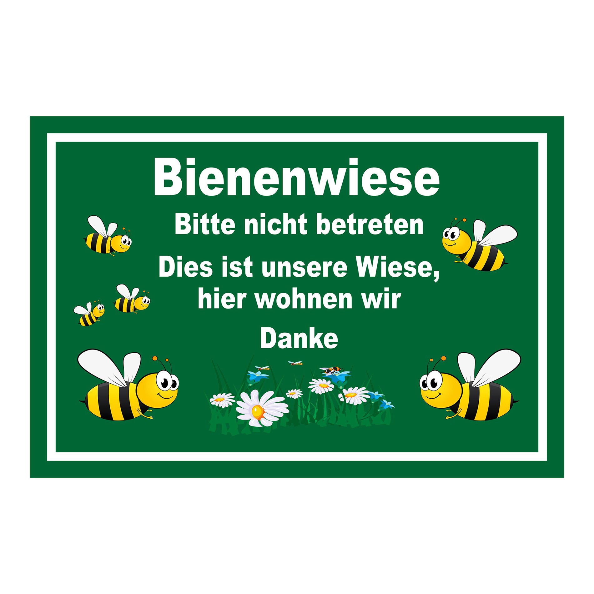 Schild Bienenwiese Bitte nicht betreten mit Bienenmotiv grüner Hintergrund weißer Rand