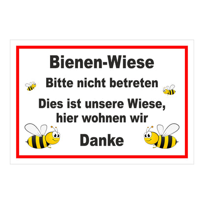 Schild Bienen-Wiese Bitte nicht betreten Hinweis „Bienen-Wiese Bitte nicht betreten Dies ist unsere Wiese, hier wohnen wir Danke“ weiß mit rotem Rahmen