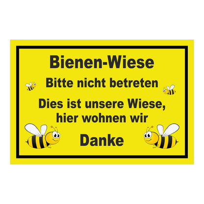 Schild Bienen-Wiese Bitte nicht betreten Hinweis „Bienen-Wiese Bitte nicht betreten Dies ist unsere Wiese, hier wohnen wir Danke“ gelb mit schwarzem Rahmen