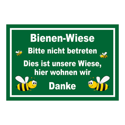 Schild Bienen-Wiese Bitte nicht betreten Hinweis „Bienen-Wiese Bitte nicht betreten Dies ist unsere Wiese, hier wohnen wir Danke“ grün mit weißem Text