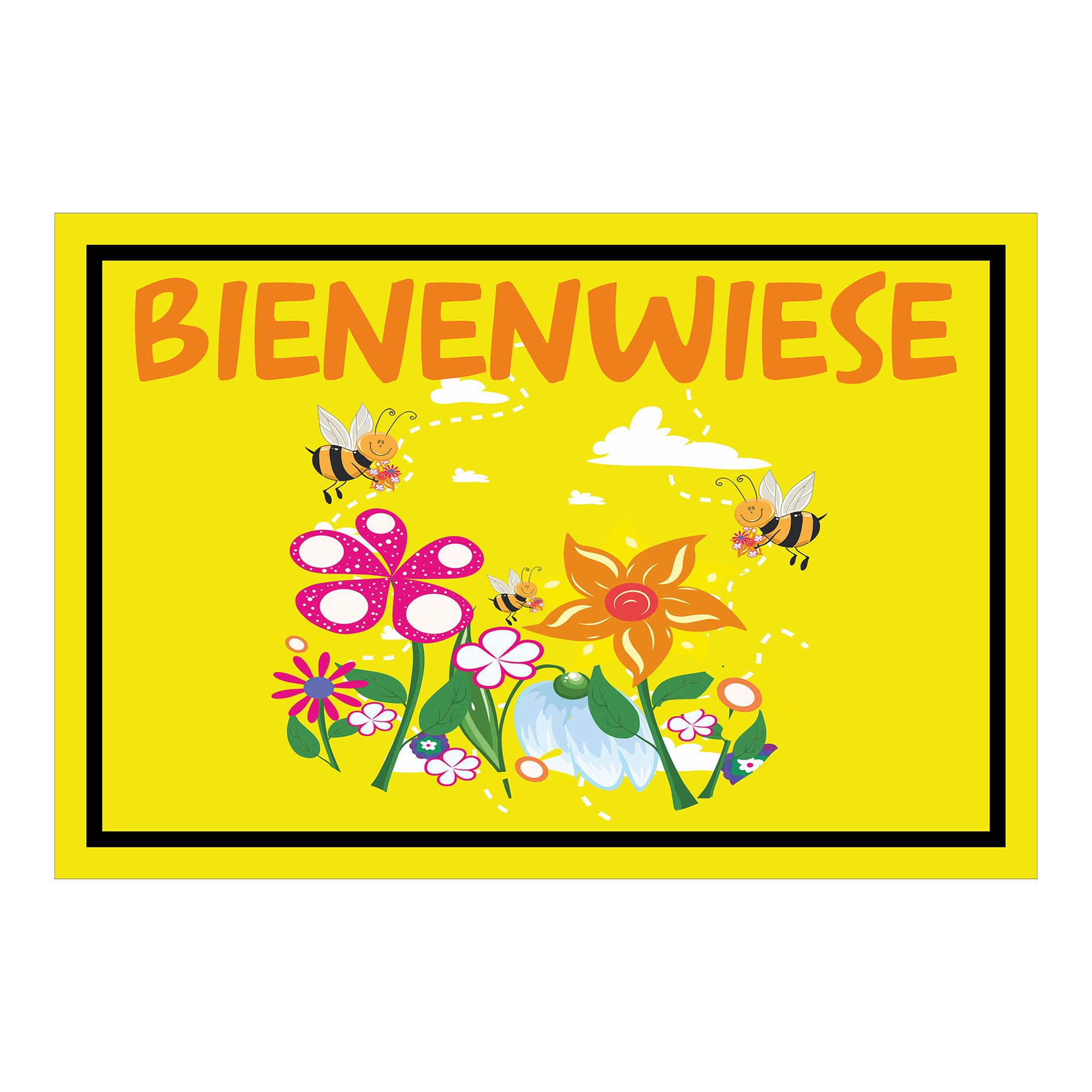 Schild Bienenwiese Hinweis mit Blumen und Bienenmotiv ‚BIENENWIESE‘ in Gelb mit schwarzem Rand und orange Schrift