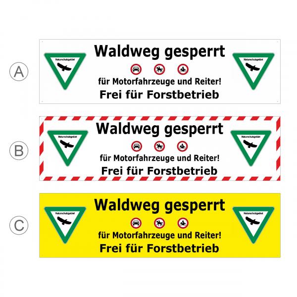 Banner Waldweg gesperrt