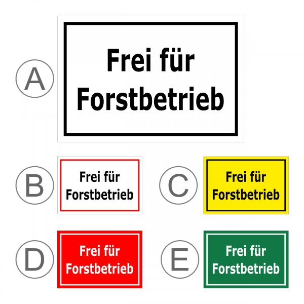 Schild - Frei für Forstbetrieb