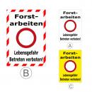 Banner Forstarbeiten - Lebensgefahr - Durchfahrt verboten