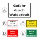 Gefahr durch Waldarbeit